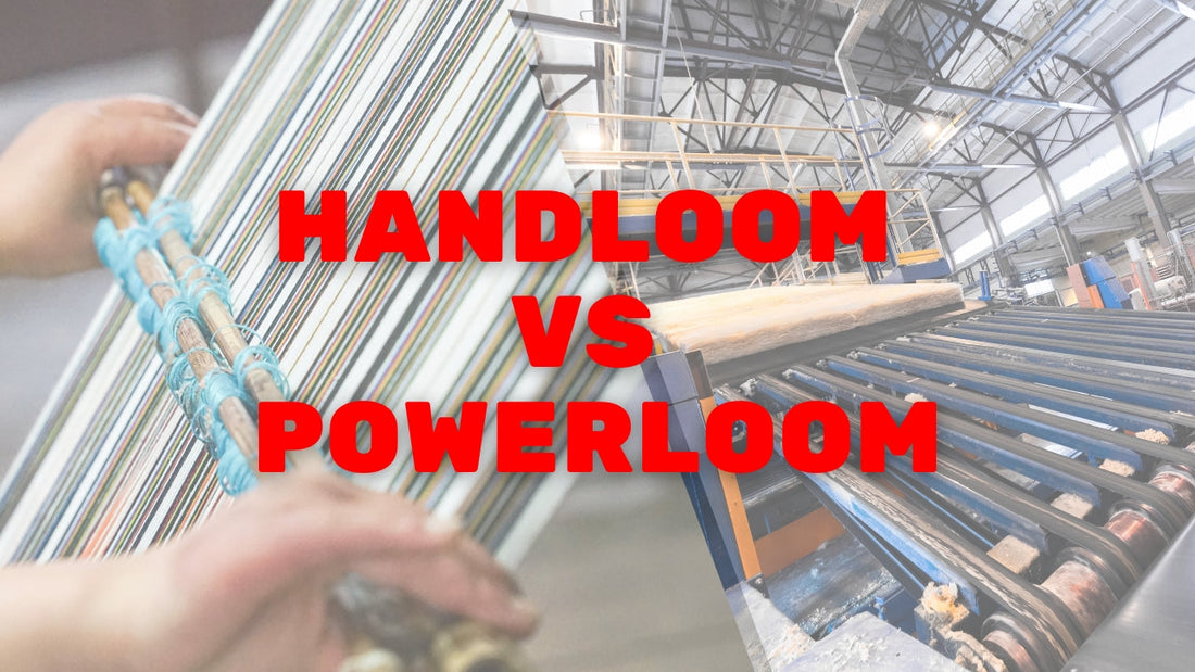 How to Spot Real Handloom vs Powerloom?